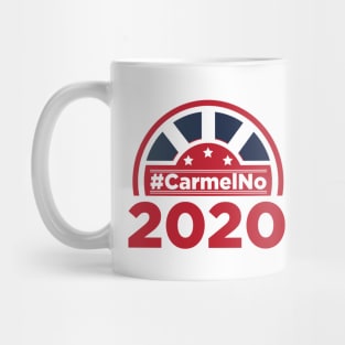 CarmelNo 2020 Mug